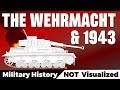 The wehrmacht  1943  defense without strategy