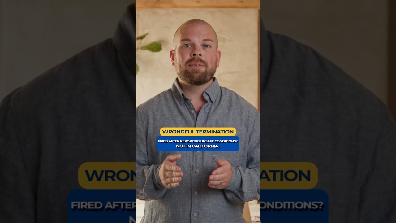 Fired for Reporting Unsafe Working Conditions? California Law May Protect You. 