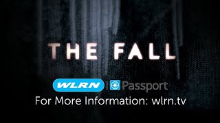 The Fall streaming now on WLRN Passport