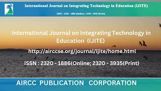 International Journal on Integrating Technology in Education (IJITE)