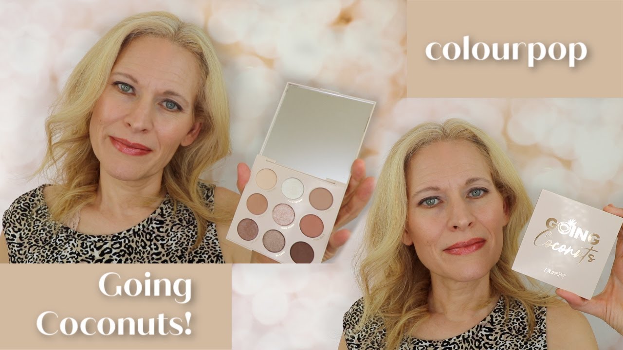 Going Coconuts with COLOURPOP! - YouTube