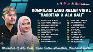 Religi Viral Danuarta Ft Alfina Nindiyani - Habbitak X Ala Bali - Thohirul Qolbi | Sholawat Terbaru