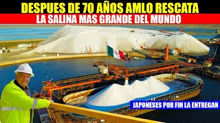 🇯🇵🇲🇽Japoneses no la querían entregar, Mexico logra rescatar LA SALINA MAS GRANDE DEL MUNDO