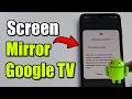 Google TV: How to Screen Mirror Android Phone - Easy Tutorial