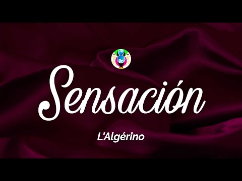 L Algérino Sensación Paroles Lyrics 