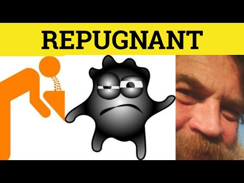 🔵 Repugnanat - Repugnant Meaning - Repugnant Examples - GRE 3500 Vocabulary