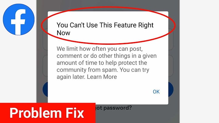 Lỗi you can t use facebook at the moment năm 2024