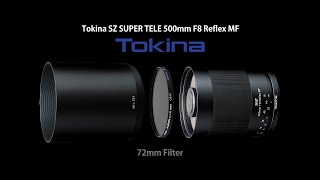 토키나 수동 반사렌즈 TOKINA SZX 500mm F8 MF for Nikon Z