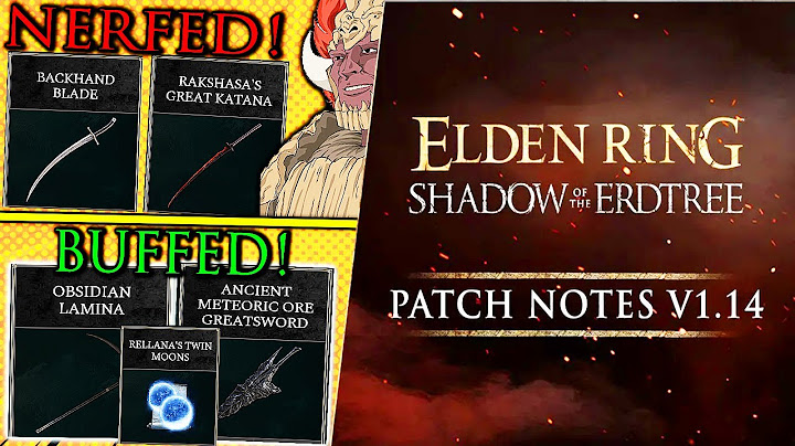 HUGE ELDEN RING DLC PATCH (1.14) -  Final DLC Boss NERF, R2 Buff, Backhand Blade Nerf & Much More!