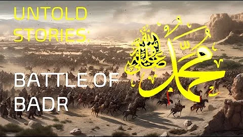 12- Battle of Badr- Life Story of Prophet Muhammad (PBUH) | Full Series in English