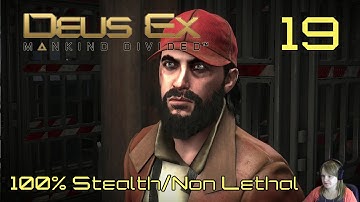 Deus Ex: Mankind Divided - 100% Stealth/Non Lethal Playthrough - Part 19 Samizdat SOS