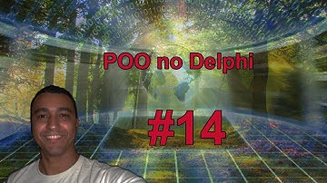 Irei explicar sobre acoplamento e coesão no Delphi - Aula 14.