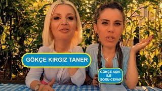 Gökçen Aşık & Gökçe Kırgız Taner