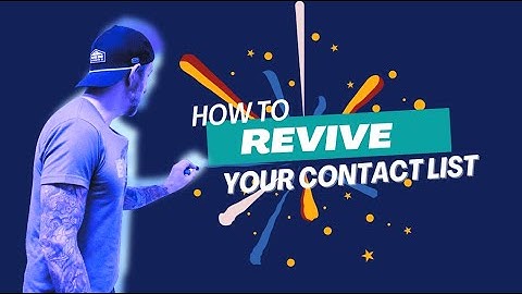 Revive Your Contact List: The 