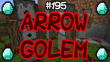 Minecraft Mods - ARROW GOLEM!