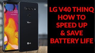 LG V40 How To Speed Up  & Save Battery Life - Things To Do Right Away - YouTube Tech Guy screenshot 2