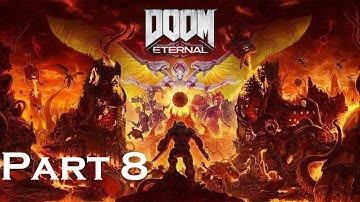DOOM ETERNAL SUPER GORE NEST Gameplay Walkthrough Part 8 !!!