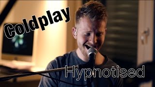 Video thumbnail of "Coldplay - Hypnotised (Official Video Cover) - Paul Falk"