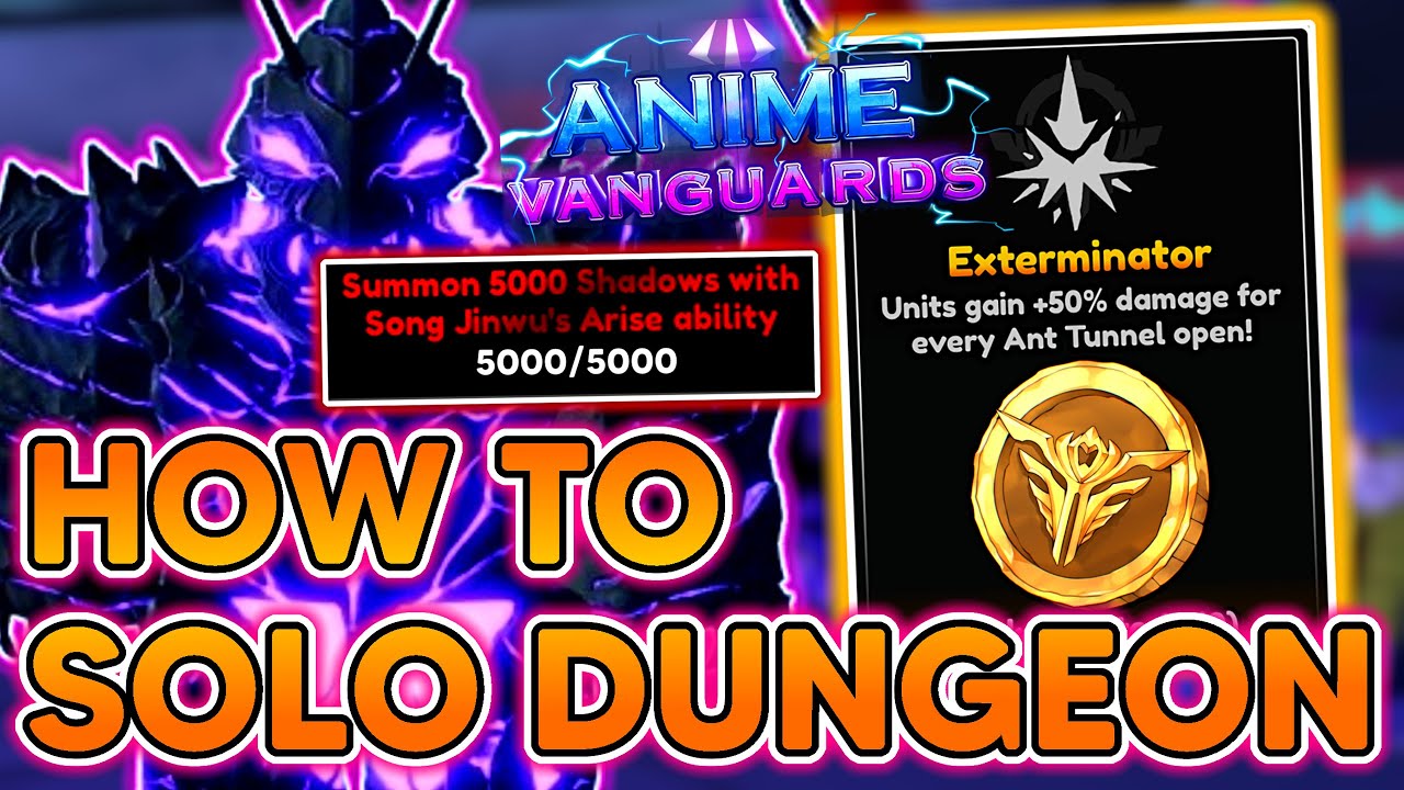 ANIME VANGUARDS! HOW TO✨SOLO🍀DUNGEON?! FASTEST WAY TO  COMPLETE SUNG JIN-WOO QUEST! ANIME VANGUARDS