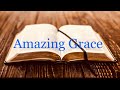Amazing Grace (with lyrics)