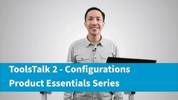 Product Essential Series: ToolsTalk 2: Using the configurations tab | Atlas Copco