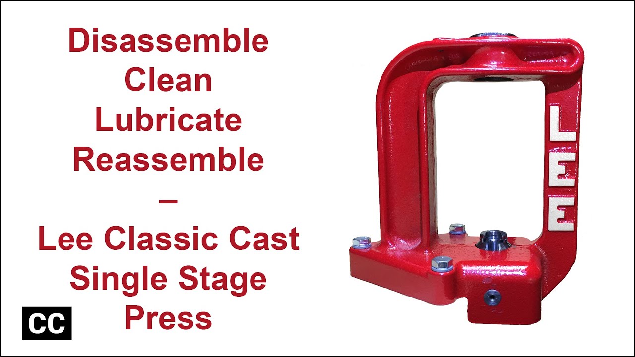 Clean and lube the Lee Classic Cast single stage press - YouTube