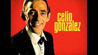Celio Gonzalez - Mi desgracia