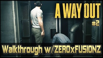 A WAY OUT Gameplay Walkthrough (Full Game) Part 2 - CELL BREAKOUT