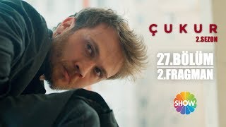 Çukur 2. Sezon 27. Bölüm 2. Fragman