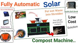 Fully Automatic Solar Compost Machine Composting Machine On Solar.