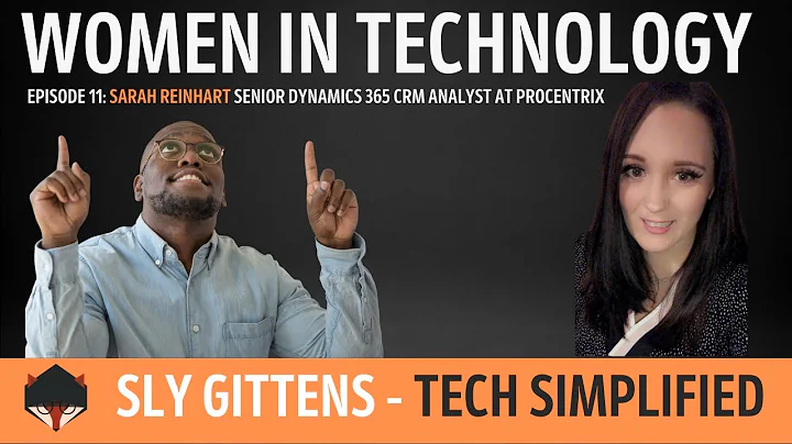 Women in Technology  - Sarah Reinhart Senior Dynam...