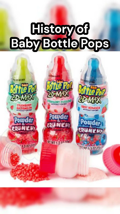History of Baby Bottle Pops