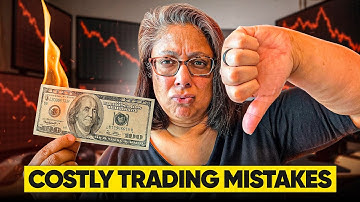 5 trading mistakes that cost me thousands