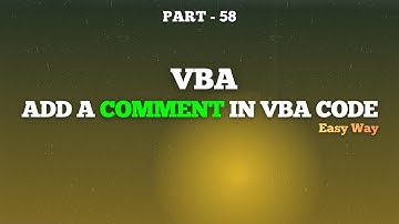 Part 58 - VBA Comments Explained | Why & How to Comment Code Properly | Must-Know VBA Tip | Hindi