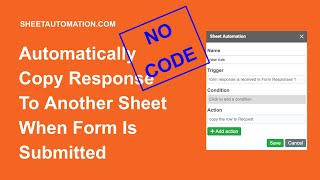 Automatically copy response to another sheet when Google Form is submitted