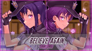 【REUPLOAD】Saint Snow - Believe again [KAN/ROM/ENG] Lyrics