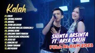 SHINTA ARSINTA FT. ARYA GALIH - KALAH - LINTANG ASMORO - WIRANG | GOYANG ESEK ESEK | FULL ALBUM 2023