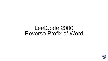 LeetCode 2000: Reverse Prefix of Word