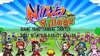 game santai buat nemenin gabudt - Ninja Village