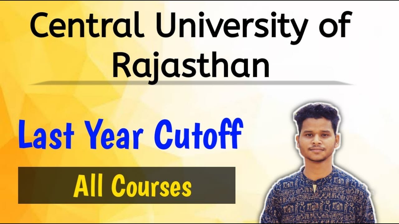 Central university of rajasthan (CURAJ) last year cutoff all courses|CURAJ entrance exam 2021