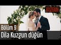 Kuzgun 9. Bölüm - Dila Kuzgun Düğün