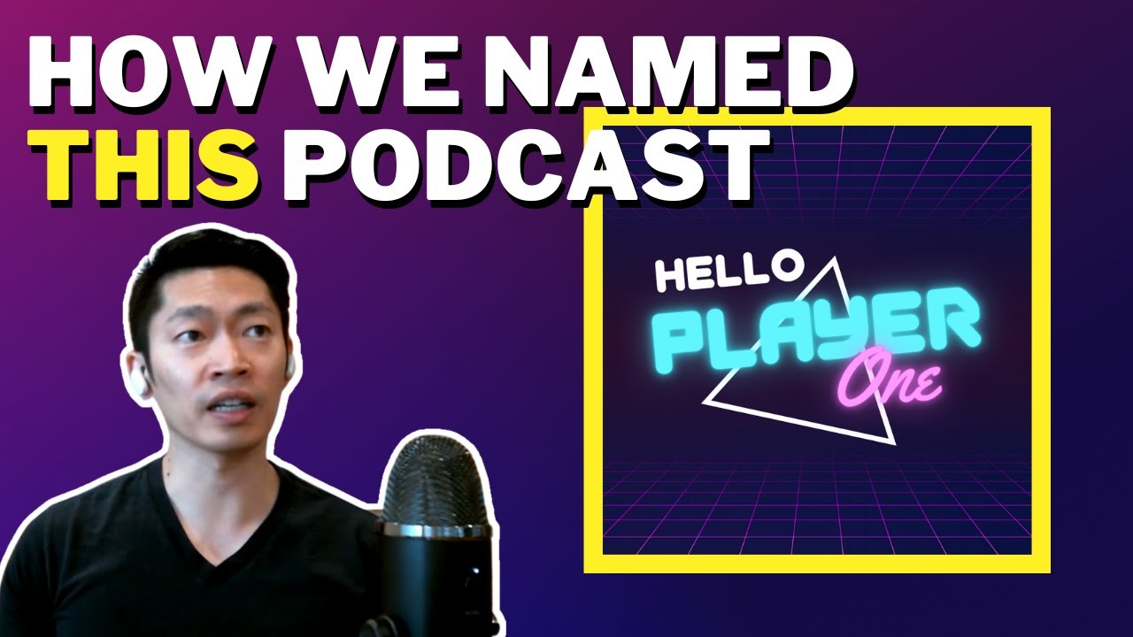 Hello players. Podcast name.