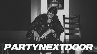 PARTYNEXTDOOR | Playlist