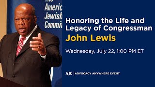 Honoring the Life and Legacy of Congressman John Lewis - AJC Advocacy Anywhere