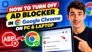 How To Turn Off Ad Blocker In Google Chrome On Pc & Laptop - Full Guide