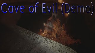 CAVE OF EVIL (Demo) | Playthrough