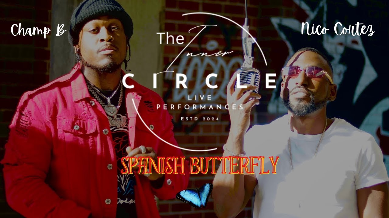 Nico Cortez X Champ B - Spanish Butterfly |🎙️The Inner Circle Live Performance