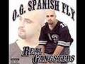 OG Spanish Fly - I Needed You Most