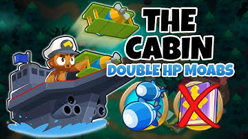 The Cabin DOUBLE HP MOABS Guide | No Monkey Knowledge - BTD6