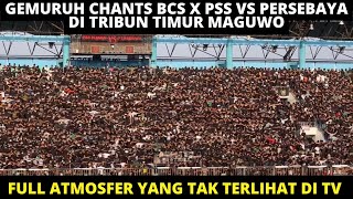 BEGINILAH GEMURUH CHANTS BCS DUKUNG PSS VS PERSEBAYA❗️ TRIBUN TIMUR STADION MAGUWOHARJO FULL HOUSE